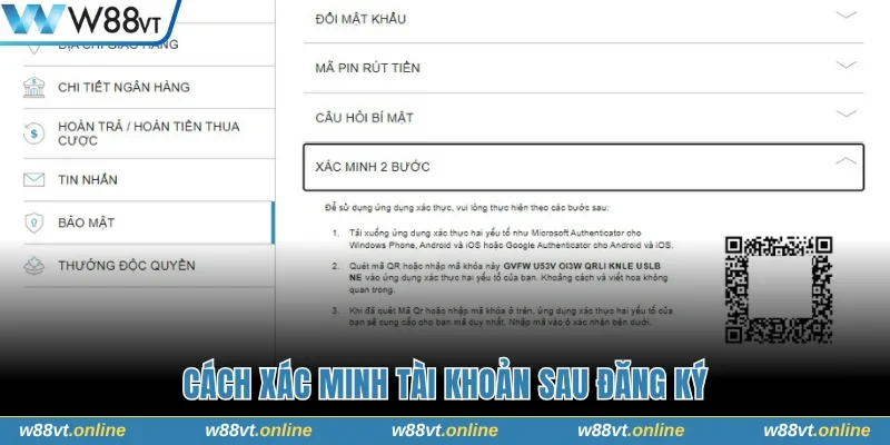 Cách xác minh sau đăng ký W88